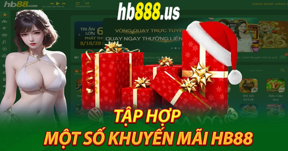 Tập hợp một số khuyến mãi Hb88